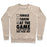 Virgin Teez  Pullover Crewneck Sweatshirt / x-small / Heathered Oatmeal AT THE GAME & DON'T HAVE TIME FOR YOUR SHIT (SOCCER) CREWNECK SWEATSHIRT