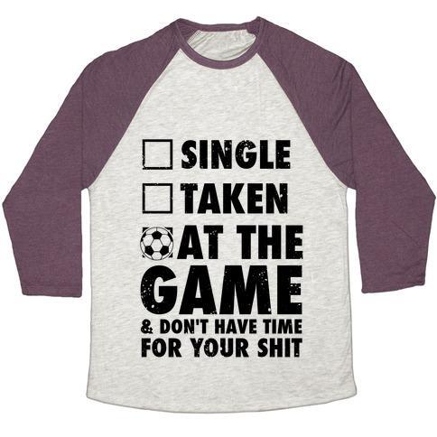 Virgin Teez  Baseball Tee Unisex Tri-Blend Baseball Tee / small / Oatmeal / Maroon AT THE GAME & DON'T HAVE TIME FOR YOUR SHIT (SOCCER) UNISEX TRI-BLEND BASEBALL TEE