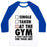 Virgin Teez  Baseball Tee Unisex Classic Baseball Tee / x-small / White/Blue AT THE GYM & DON'T HAVE TIME FOR YOUR SHIT UNISEX CLASSIC BASEBALL TEE