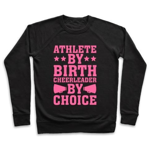 Virgin Teez  Pullover Crewneck Sweatshirt / x-small / Black ATHLETE BY BIRTH CHEERLEADER BY CHOICE CREWNECK SWEATSHIRT