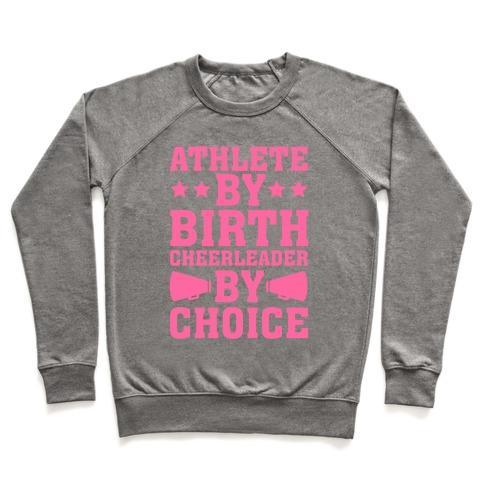 Virgin Teez  Pullover Crewneck Sweatshirt / x-small / Heathered Gray ATHLETE BY BIRTH CHEERLEADER BY CHOICE CREWNECK SWEATSHIRT