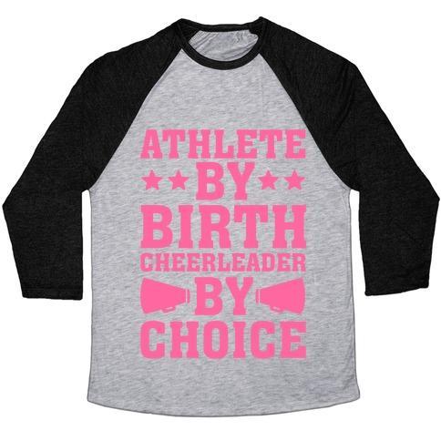 Virgin Teez  Baseball Tee Unisex Tri-Blend Baseball Tee / small / Athletic Gray / Black ATHLETE BY BIRTH CHEERLEADER BY CHOICE UNISEX TRI-BLEND BASEBALL TEE