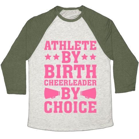Virgin Teez  Baseball Tee Unisex Tri-Blend Baseball Tee / small / Oatmeal / Moss ATHLETE BY BIRTH CHEERLEADER BY CHOICE UNISEX TRI-BLEND BASEBALL TEE