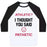Virgin Teez  Baseball Tee Unisex Classic Baseball Tee / x-small / White/Black ATHLETIC? I THOUGHT YOU SAID PATHETIC UNISEX CLASSIC BASEBALL TEE