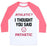 Virgin Teez  Baseball Tee Unisex Classic Baseball Tee / x-small / White/Neon Pink ATHLETIC? I THOUGHT YOU SAID PATHETIC UNISEX CLASSIC BASEBALL TEE