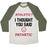 Virgin Teez  Baseball Tee Unisex Tri-Blend Baseball Tee / small / Oatmeal / Moss ATHLETIC? I THOUGHT YOU SAID PATHETIC UNISEX TRI-BLEND BASEBALL TEE