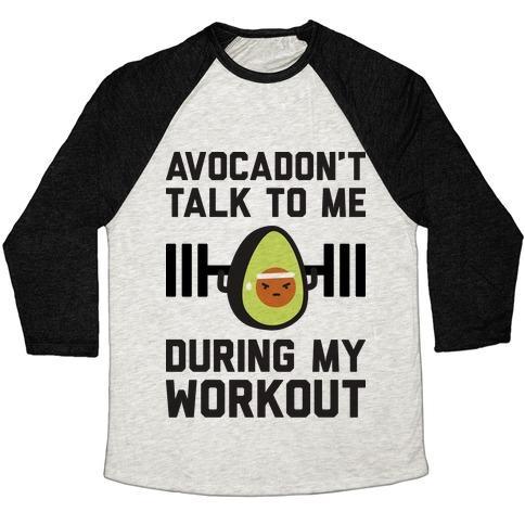 Virgin Teez  Baseball Tee Unisex Tri-Blend Baseball Tee / small / Oatmeal / Black AVOCADON'T TALK TO ME DURING MY WORKOUT UNISEX TRI-BLEND BASEBALL TEE