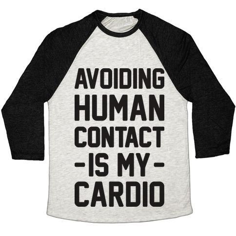 Virgin Teez  Baseball Tee Unisex Tri-Blend Baseball Tee / small / Oatmeal / Black AVOIDING HUMAN CONTACT IS MY CARDIO UNISEX TRI-BLEND BASEBALL TEE
