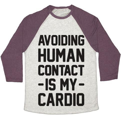 Virgin Teez  Baseball Tee Unisex Tri-Blend Baseball Tee / small / Oatmeal / Maroon AVOIDING HUMAN CONTACT IS MY CARDIO UNISEX TRI-BLEND BASEBALL TEE