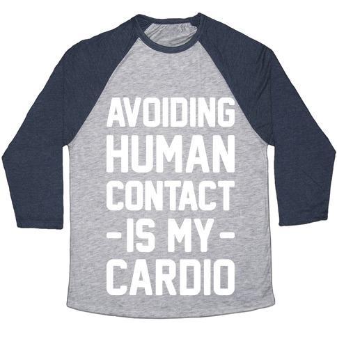 Virgin Teez  Baseball Tee Unisex Tri-Blend Baseball Tee / small / Athletic Gray / Navy AVOIDING HUMAN CONTACT IS MY CARDIO UNISEX TRI-BLEND BASEBALL TEE