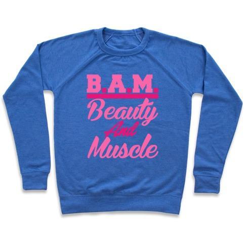 Virgin Teez  Pullover Crewneck Sweatshirt / x-small / Heathered Blue B.A.M. BEAUTY AND MUSCLE CREWNECK SWEATSHIRT