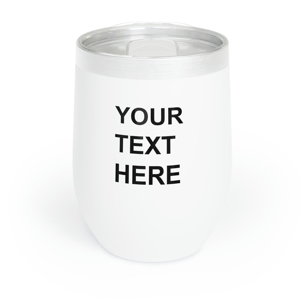 Custom Logo on a Wine Tumbler, Team Logo Here Wine Tumbler, Personalized Wine Tumbler, Text on a Wine Tumbler, Your Business Logo or Brand Logo Chill Wine Tumbler