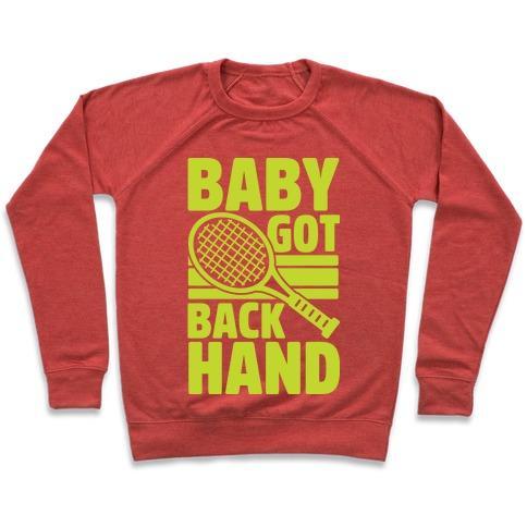 Virgin Teez  Pullover Crewneck Sweatshirt / x-small / Heathered Red BABY GOT BACKHAND CREWNECK SWEATSHIRT