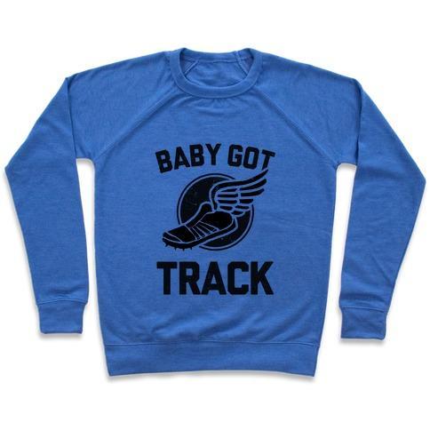 Virgin Teez  Pullover Crewneck Sweatshirt / x-small / Heathered Blue BABY GOT TRACK (DARK TANK) CREWNECK SWEATSHIRT