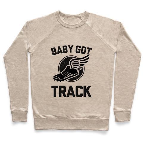 Virgin Teez  Pullover Crewneck Sweatshirt / x-small / Heathered Oatmeal BABY GOT TRACK (DARK TANK) CREWNECK SWEATSHIRT
