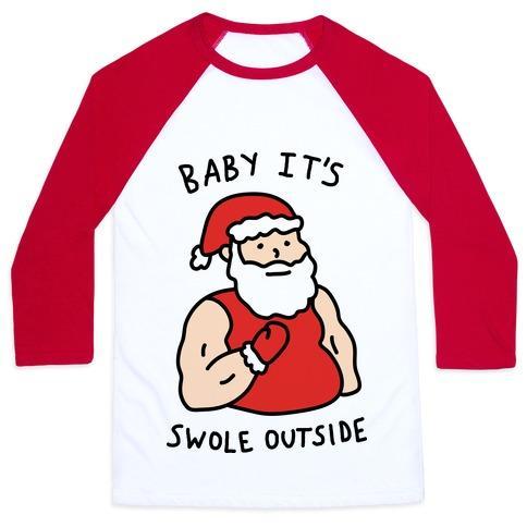 Virgin Teez  Baseball Tee Unisex Classic Baseball Tee / x-small / White/Red BABY IT'S SWOLE OUTSIDE SANTA UNISEX CLASSIC BASEBALL TEE