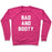 Virgin Teez  Pullover Crewneck Sweatshirt / x-small / Deep Pink BAD AND BOOTY CREWNECK SWEATSHIRT
