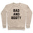 Virgin Teez  Pullover Crewneck Sweatshirt / x-small / Heathered Oatmeal BAD AND BOOTY CREWNECK SWEATSHIRT