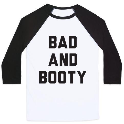Virgin Teez  Baseball Tee Unisex Classic Baseball Tee / x-small / White/Black BAD AND BOOTY UNISEX CLASSIC BASEBALL TEE