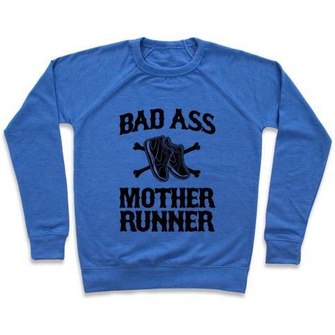 Virgin Teez  Pullover Crewneck Sweatshirt / x-small / Heathered Blue BAD ASS MOTHER RUNNER CREWNECK SWEATSHIRT