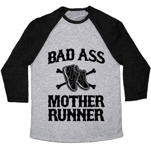 Virgin Teez  Baseball Tee Unisex Tri-Blend Baseball Tee / small / Athletic Gray / Black BAD ASS MOTHER RUNNER UNISEX TRI-BLEND BASEBALL TEE