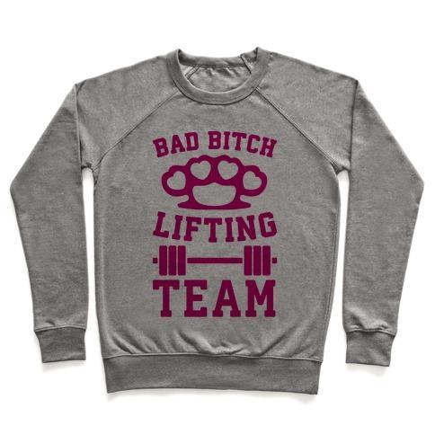 Virgin Teez  Pullover Crewneck Sweatshirt / x-small / Heathered Gray BAD BITCH LIFTING TEAM CREWNECK SWEATSHIRT