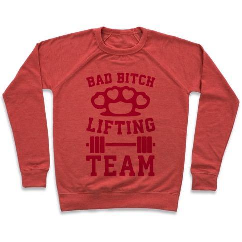 Virgin Teez  Pullover Crewneck Sweatshirt / x-small / Heathered Red BAD BITCH LIFTING TEAM CREWNECK SWEATSHIRT