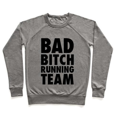 Virgin Teez  Pullover Crewneck Sweatshirt / x-small / Heathered Gray BAD BITCH RUNNING TEAM CREWNECK SWEATSHIRT