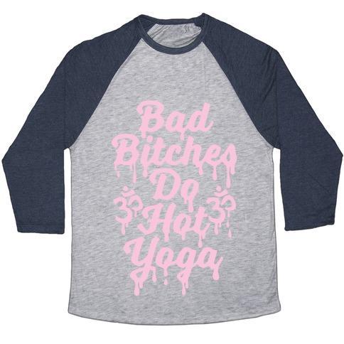 Virgin Teez  Baseball Tee Unisex Tri-Blend Baseball Tee / small / Athletic Gray / Navy BAD BITCHES DO HOT YOGA UNISEX TRI-BLEND BASEBALL TEE