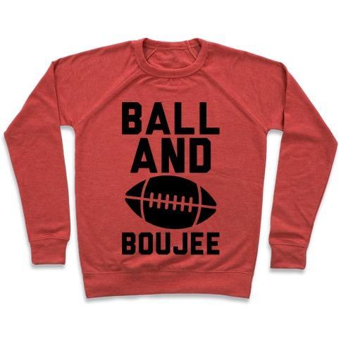 Virgin Teez  Pullover Crewneck Sweatshirt / x-small / Heathered Red BALL AND BOUJEE FOOTBALL PARODY CREWNECK SWEATSHIRT