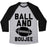 Virgin Teez  Baseball Tee Unisex Tri-Blend Baseball Tee / small / Athletic Gray / Black BALL AND BOUJEE FOOTBALL PARODY UNISEX TRI-BLEND BASEBALL TEE