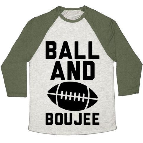 Virgin Teez  Baseball Tee Unisex Tri-Blend Baseball Tee / small / Oatmeal / Moss BALL AND BOUJEE FOOTBALL PARODY UNISEX TRI-BLEND BASEBALL TEE