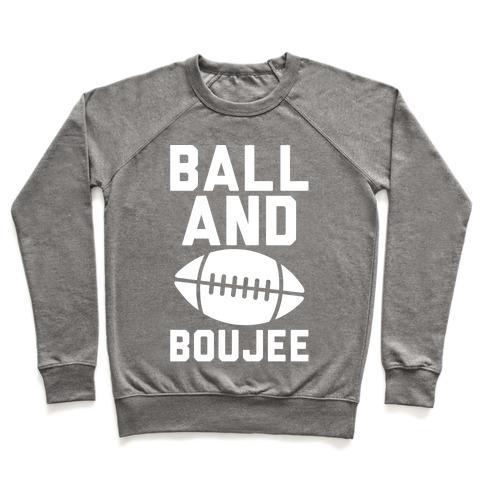 Virgin Teez  Pullover Crewneck Sweatshirt / x-small / Heathered Gray BALL AND BOUJEE FOOTBALL PARODY WHITE PRINT CREWNECK SWEATSHIRT