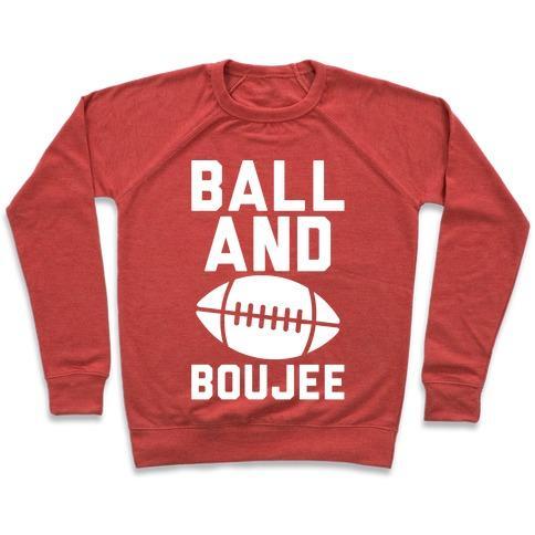 Virgin Teez  Pullover Crewneck Sweatshirt / x-small / Heathered Red BALL AND BOUJEE FOOTBALL PARODY WHITE PRINT CREWNECK SWEATSHIRT