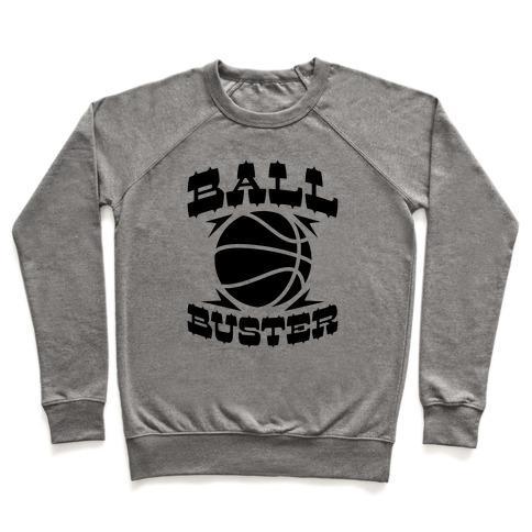 Virgin Teez  Pullover Crewneck Sweatshirt / x-small / Heathered Gray BALL BUSTER (BASKETBALL) CREWNECK SWEATSHIRT