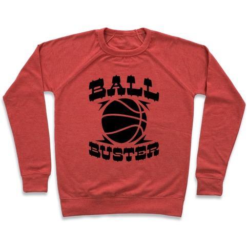 Virgin Teez  Pullover Crewneck Sweatshirt / x-small / Heathered Red BALL BUSTER (BASKETBALL) CREWNECK SWEATSHIRT