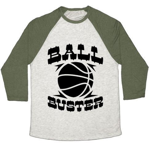 Virgin Teez  Baseball Tee Unisex Tri-Blend Baseball Tee / small / Oatmeal / Moss BALL BUSTER (BASKETBALL) UNISEX TRI-BLEND BASEBALL TEE