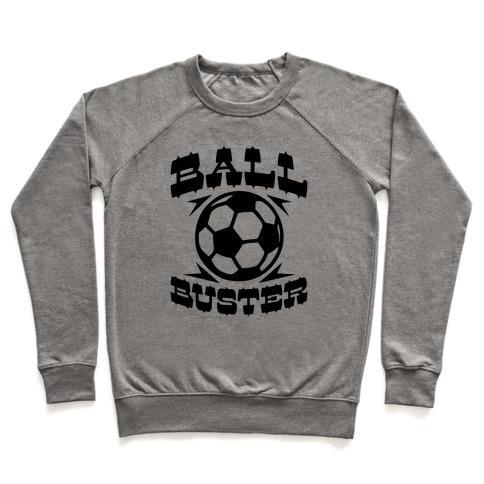 Virgin Teez  Pullover Crewneck Sweatshirt / x-small / Heathered Gray BALL BUSTER (SOCCER) CREWNECK SWEATSHIRT