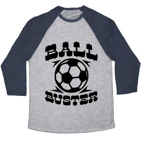 Virgin Teez  Baseball Tee Unisex Tri-Blend Baseball Tee / small / Athletic Gray / Navy BALL BUSTER (SOCCER) UNISEX TRI-BLEND BASEBALL TEE
