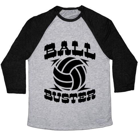 Virgin Teez  Baseball Tee Unisex Tri-Blend Baseball Tee / small / Athletic Gray / Black BALL BUSTER (VOLLEYBALL) UNISEX TRI-BLEND BASEBALL TEE