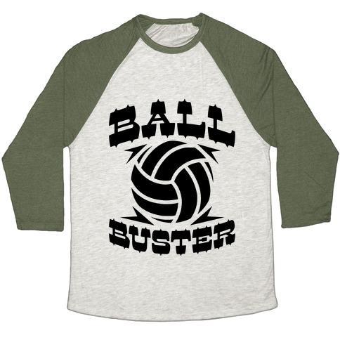 Virgin Teez  Baseball Tee Unisex Tri-Blend Baseball Tee / small / Oatmeal / Moss BALL BUSTER (VOLLEYBALL) UNISEX TRI-BLEND BASEBALL TEE