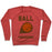 Virgin Teez  Pullover Crewneck Sweatshirt / x-small / Heathered Red BALL CRUSHERS CREWNECK SWEATSHIRT