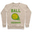 Virgin Teez  Pullover Crewneck Sweatshirt / x-small / Heathered Oatmeal BALL CRUSHERS CREWNECK SWEATSHIRT