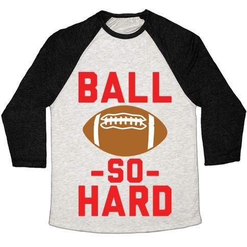 Virgin Teez  Baseball Tee Unisex Tri-Blend Baseball Tee / small / Oatmeal / Black BALL SO HARD UNISEX TRI-BLEND BASEBALL TEE