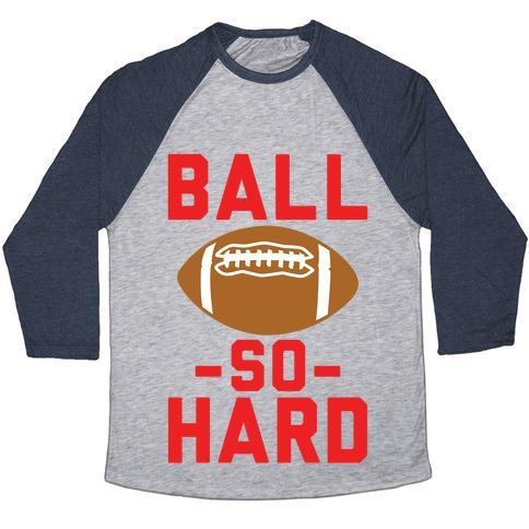 Virgin Teez  Baseball Tee Unisex Tri-Blend Baseball Tee / small / Athletic Gray / Navy BALL SO HARD UNISEX TRI-BLEND BASEBALL TEE
