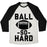 Virgin Teez  Baseball Tee Unisex Tri-Blend Baseball Tee / small / Oatmeal / Black BALL SO HARD UNISEX TRI-BLEND BASEBALL TEE