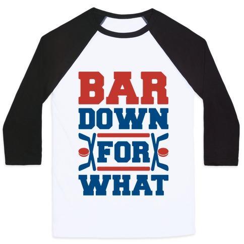 Virgin Teez  Baseball Tee Unisex Classic Baseball Tee / x-small / White/Black BAR DOWN FOR WHAT UNISEX CLASSIC BASEBALL TEE