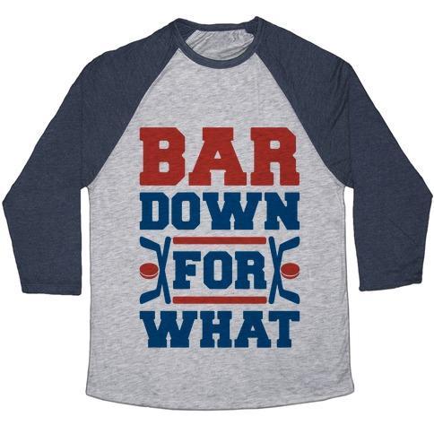 Virgin Teez  Baseball Tee Unisex Tri-Blend Baseball Tee / small / Athletic Gray / Navy BAR DOWN FOR WHAT UNISEX TRI-BLEND BASEBALL TEE