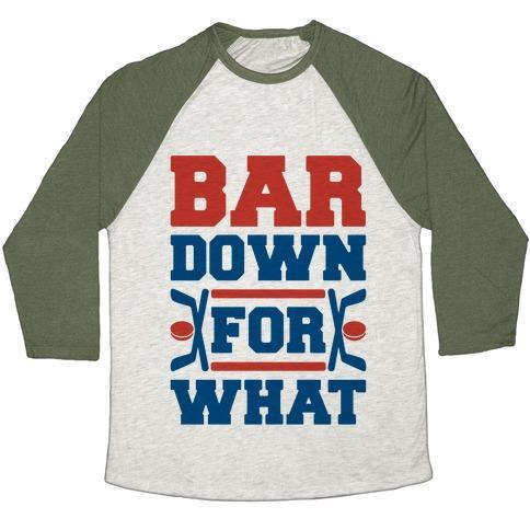 Virgin Teez  Baseball Tee Unisex Tri-Blend Baseball Tee / small / Oatmeal / Moss BAR DOWN FOR WHAT UNISEX TRI-BLEND BASEBALL TEE