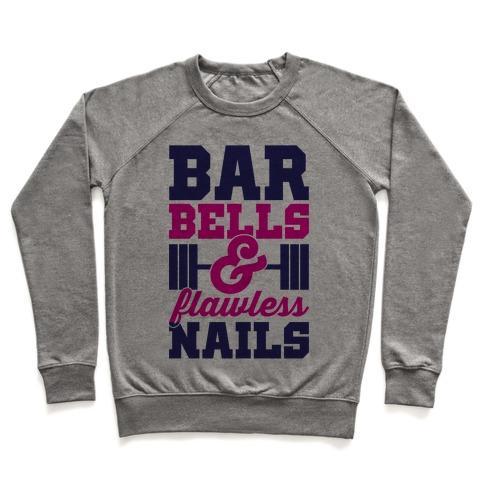 Virgin Teez  Pullover Crewneck Sweatshirt / x-small / Heathered Gray BARBELLS AND FLAWLESS NAILS CREWNECK SWEATSHIRT